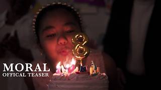 MORAL | Official Trailer | JN Pictures