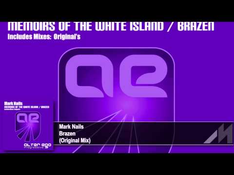 Mark Nails - Brazen (Original Mix) [Alter Ego Progressive]