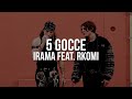 Irama feat. Rkomi - 5 Gocce (Testo / Lyrics)