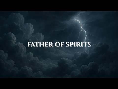 Father Of Spirits
