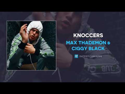 Max ThaDemon & Ciggy Black - Knoccers (AUDIO)