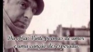 Poema XX Neruda Legendado na voz de Alex Ubago