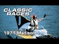 1971 APBA Gold Cup | Madison, IN
