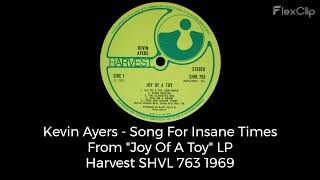 Kevin Ayers - Song For Insane Times