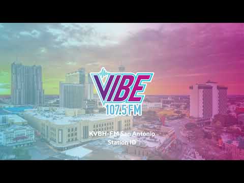 KVBH-FM 107.5: Vibe 107.5 - San Antonio, TX - Station ID - 10/17/2024