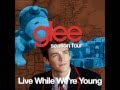 Glee - Whistle - Live While We're Young 