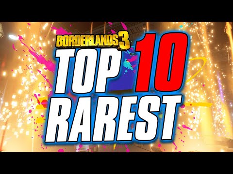 Borderlands 3 | TOP 10 RAREST ITEMS - #1 is MYSTERIOUS!
