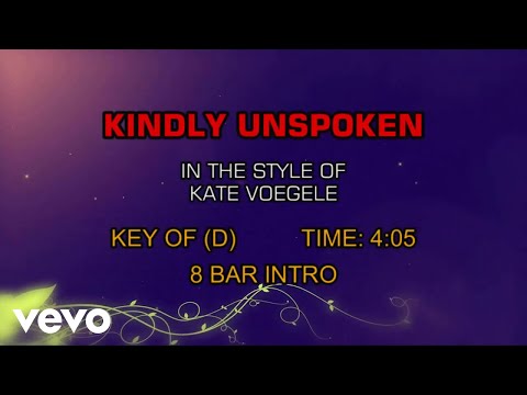 Kindly Unspoken - Kate Voegele