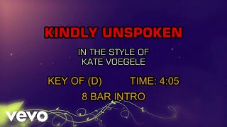 Kate Voegele - Kindly Unspoken (Karaoke)
