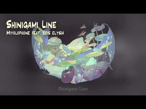 Miyolophone - Shinigami Line (feat. eris elysia)【DEEMO II】