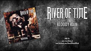 Video RIVER OF TIME - Bloody Rain