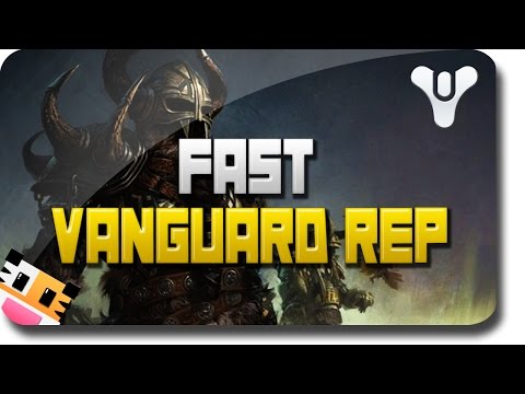 Destiny - "Fast Vanguard Reputation" and "Fast Vanguard Rank" Farming (Destiny "Legendary Loot")