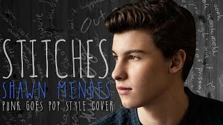 Shawn Mendes - Stitches [Band: Actions Speak Louder] (Punk Goes Pop Style Cover) &quot;Post-Hardcore&quot;