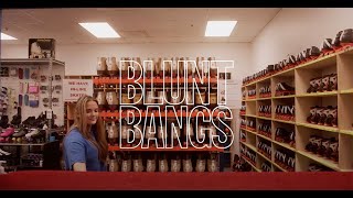 Blunt Bangs – “Odessa”