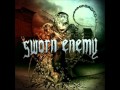 Sworn Enemy - Time To Rage