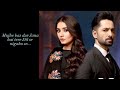 Kaisi Teri Khudgarzi Lyrics Song Durefishion Danish Taimoor