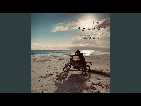 Wybacz (from the movie "Heaven In Hell")