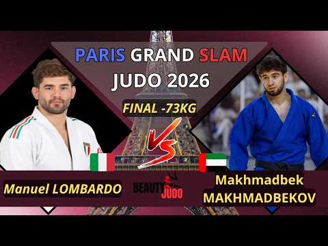 🏆 Final -73Kg |  Manuel LOMBARDO (ITA)  vs Makhmadbek MAKHMADBEKOV (UAE) | PARIS Grand Slam 2026 🏆