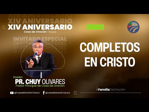 Chuy Olivares - Completos en Cristo
