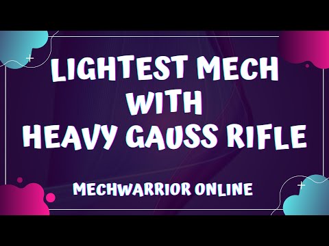 Lightest Mech With a Heavy Gauss Rifle - MechWarrior Online