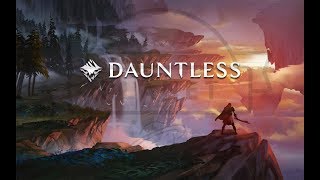 【Dauntless】おやっさんと無料モンハン！！！