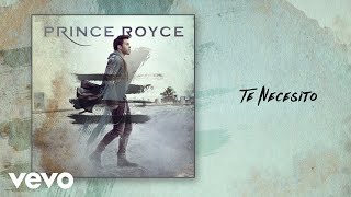 Prince Royce - Te Necesito (Audio)