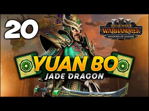 THE REBORN WARRIOR! Total War: Warhammer 3 - Jade Dragon Yuan Bo [IE] Campaign #20