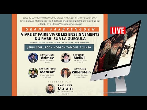 Grand Farbrenguen Live de préparation à Guimel Tamouz 5781