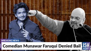 Comedian Munawar Faruqui Denied Bail