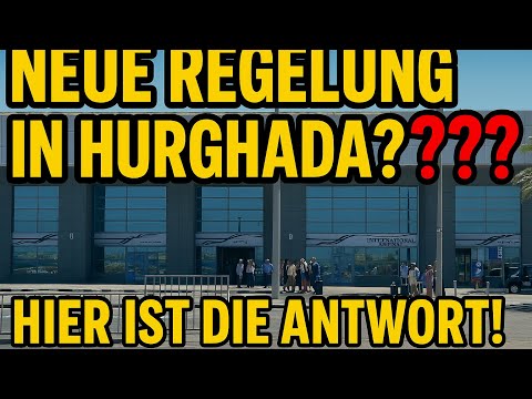 Neue Regelung in Hurghada??? Hier erfährst  du es!