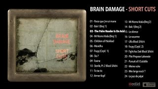 Brain Damage - Short Cut - #3 The Palm Reader Is On Acid