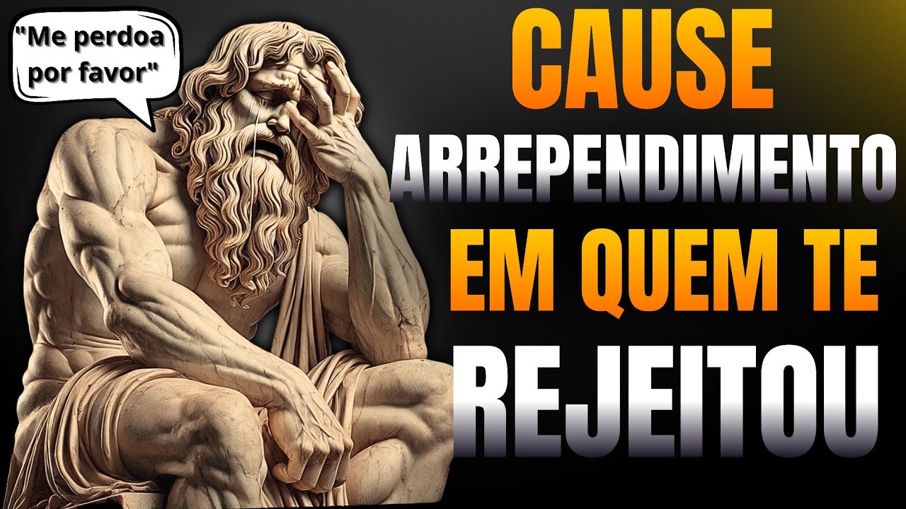 Eles Vão Se Arrepender Por Ter Te Rejeitado - Estoicismo