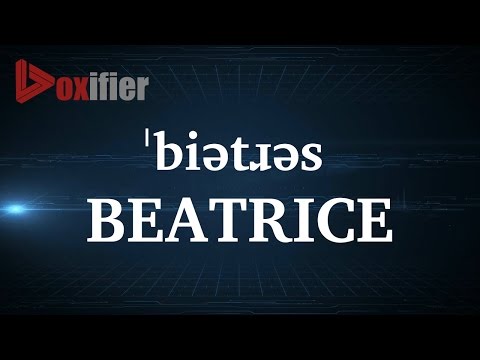 How to Pronunce Beatrice in English - Voxifier.com