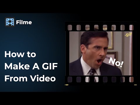 How to Make a GIF From  Video