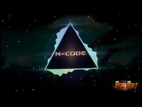 N - Code | Original Track | EDM | Benz Bolt
