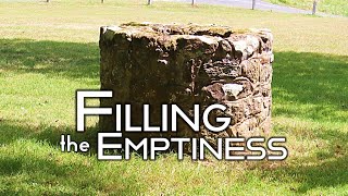 Filling the Emptiness by Pastor Carl Jensen