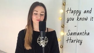 Samantha Harvey - Happy &amp; You Know It Cover
