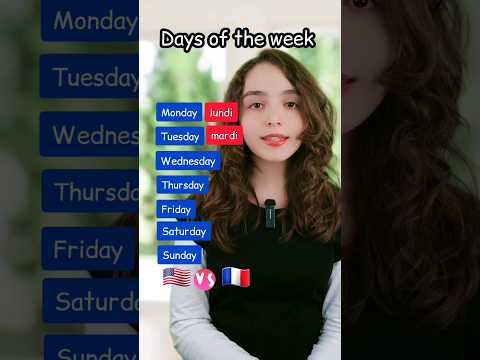 Days of the week in French and English 🇺🇸 vs 🇫🇷 les jours de la semaine