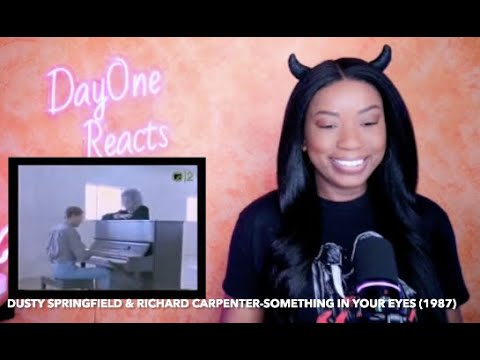 Richard Carpenter & Dusty Springfield - Something In Your Eyes (1987) DayOne Reacts