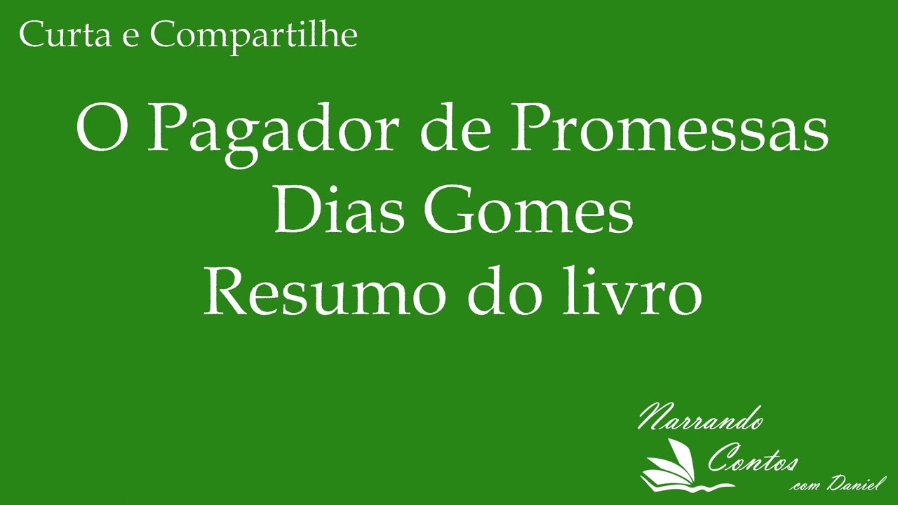 O Pagador de Promessas de Dias Gomes - Resumo do livro
