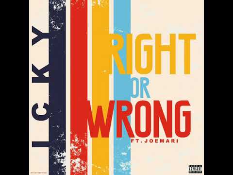 .Icky - Right or Wrong (feat. JoeMari)