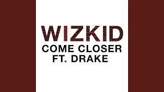 Come Closer