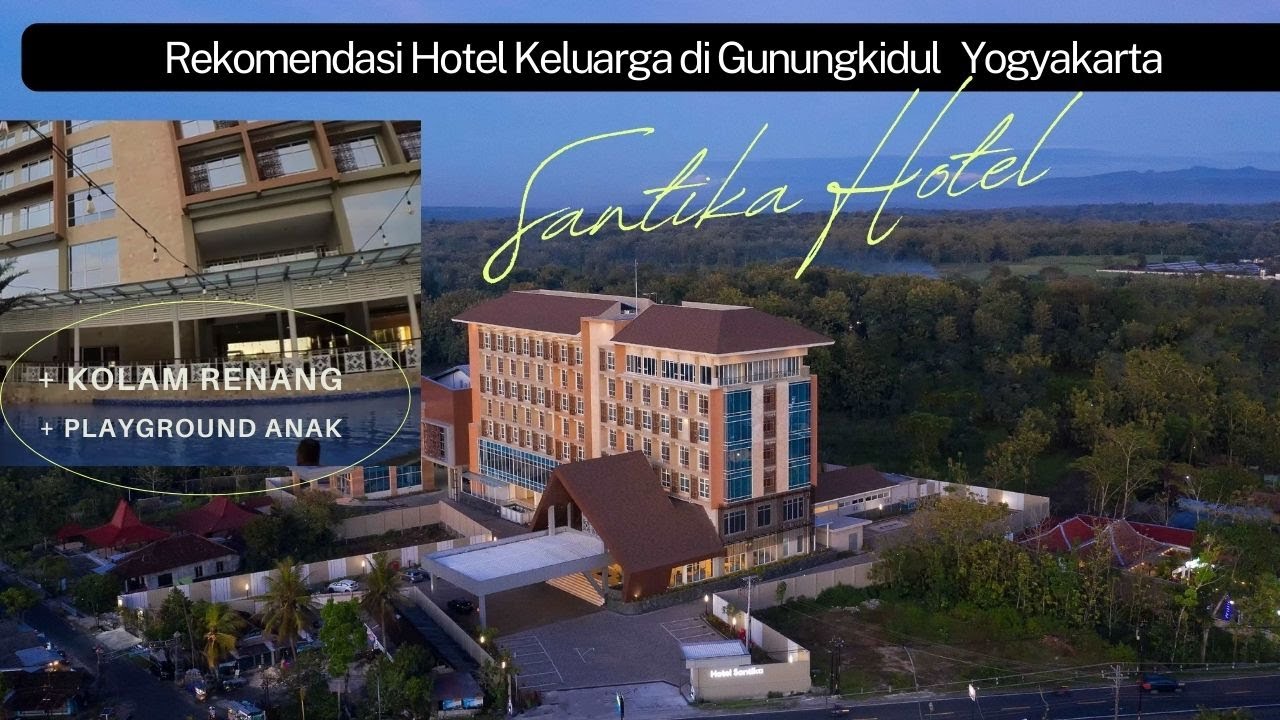 hotel santika gunungkidul yogyakarta