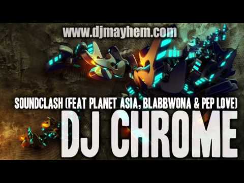 DJ Chrome - Soundclash (Feat Planet Asia, Blabbwona & Pep Love) (2002)
