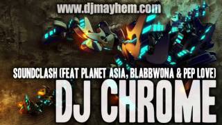 DJ Chrome - Soundclash (Feat Planet Asia, Blabbwona & Pep Love) (2002)