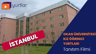 İstanbul - Okan Üniversitesi Kız Öğrenci Yurtları