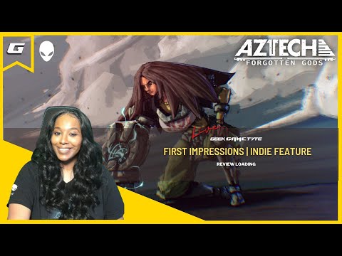 AZTECH FORGOTTEN GODS - LATINE-FUTURISM IN GAMING | INDIE DONT SLEEP |#GEEKGAMETYTE #AlienwareHive