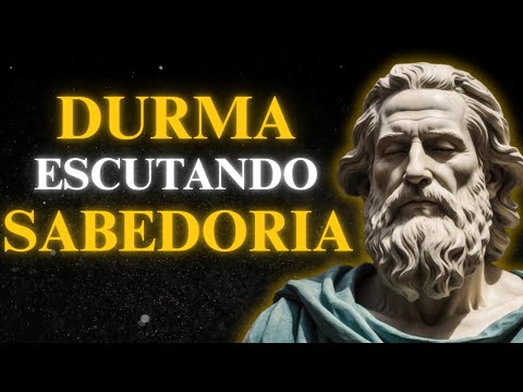 2 HORAS de SABEDORIA para AFASTAR a ANSIEDADE e Dormir Melhor | ESTOICISMO
