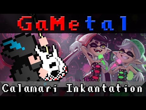 Calamari Inkantation (Squid Sister's Theme) (Splatoon) - GaMetal Remix