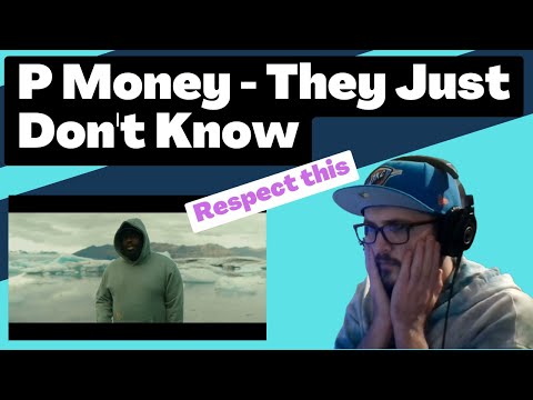 P Money - They Just Don't Know [Reaction] | Some guy's opinion